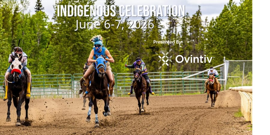 The image features multiple people riding horses in a race on a dirt track surrounded by green trees, with overlaid text indicating an Indigenous Celebration on June 6 and 7, 2026, presented by Ovintiv.
