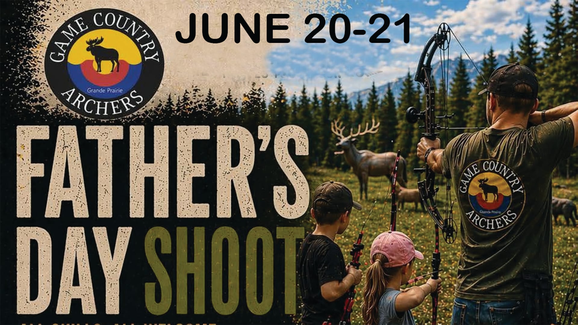 An adult man and two children are shown practicing archery with bows at animal targets in a scenic outdoor setting with forests and mountains, while large text promotes a Game Country Archers Fathers Day Shoot scheduled for June twenty and twenty one.