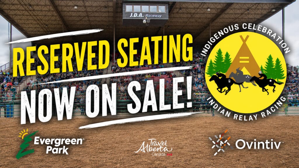 This advertisement shows a stadium grandstand filled with spectators overlooking a dirt arena, announcing that reserved seating is now on sale for an Indigenous Celebration Indian Relay Racing event at J.D.A. Raceway, along with sponsor logos for Evergreen Park, Travel Alberta, and Ovintiv.