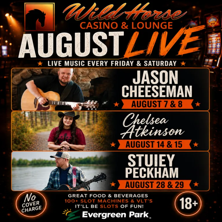 The image presents an advertisement for August live music performances at Wild Horse Casino and Lounge, featuring artists Jason Cheeseman, Chelsea Atkinson, and Stuey Peckham, with details on dates, no cover charge, and available food, beverages, and slot machines.