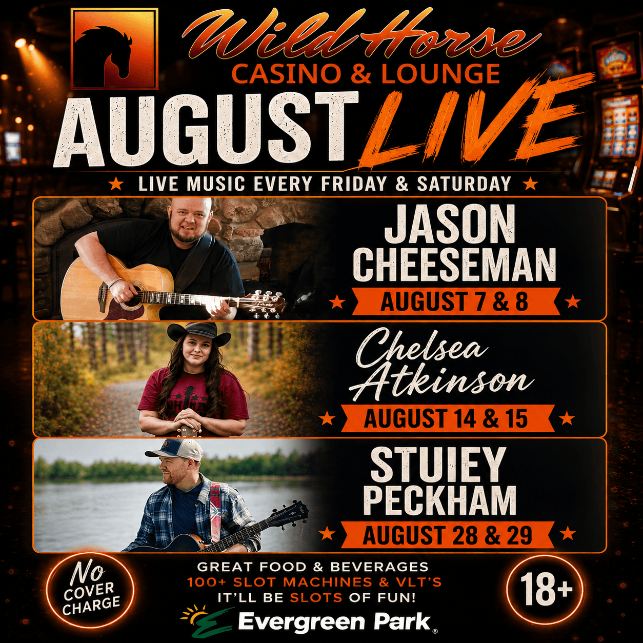 This image is a promotional poster for Wild Horse Casino and Lounge, advertising August live music performances by three different artists with their respective dates, along with information about no cover charge, food, beverages, slot machines, and an eighteen plus age requirement.